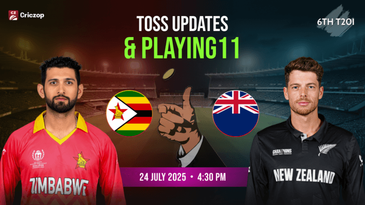 Zimbabwe vs New Zealand Toss Updates & Playing 11 for both teams